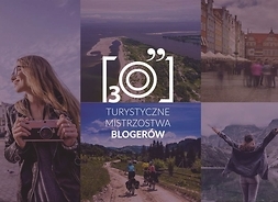 plakat przedstawia kobietę z aparatem, grupę osób na roerze w górach i panoramę z gór oraz napis: Turystyczne Mistrzostwa Blogerów