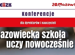 plakat z nazwą konferencji Mazowiecka szkoła uczy nowocześnie