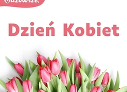 Tulipany, napis: dzień kobiet i logo Mazowsza