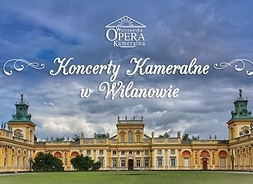 Plakat zapraszający na imprezę ze zdjęciem odnowionego Pałacu w Wilanowie