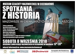 Plakat zapraszający na imprezę ze zdjęciem rekonstruktora w zbroi i płaszczu krzyżackim, z mieczem w ręku, stojącego przez ciechanowskim zamkiem