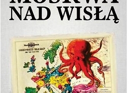 Okładka książki "MOskawa nad Wisłą" w formie graficznej